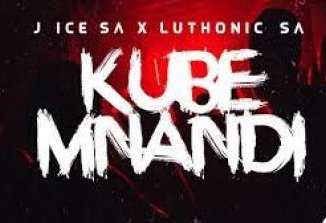 AUDIO: J-Ice SA x Luthonic SA – Kube Mnandi