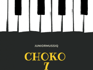 AUDIO: Junior MussiQ – Choko 7