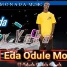 AUDIO: ETLA O DULE MOO – King Monada