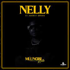 AUDIO: Mlungisi Mathe Ft. Aubrey Qwana – Nelly