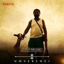 ALBUM: Sjava – Umsebenzi (Gold Deluxe)